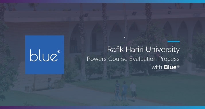 Rafik Hariri University Powers Course Evaluation Process with Blue ...